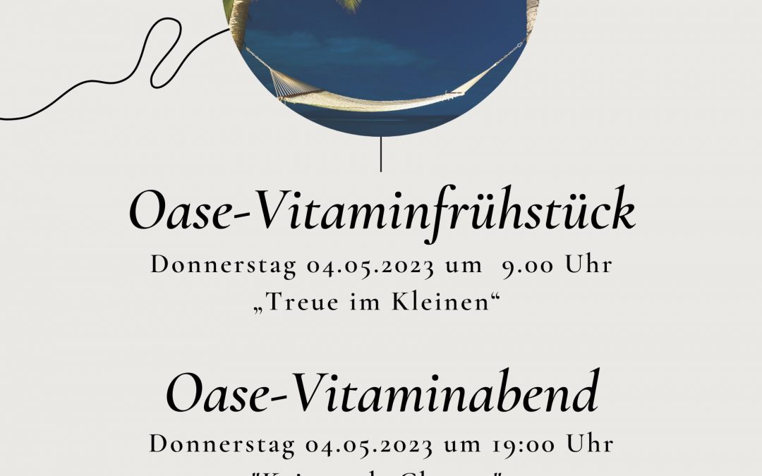 Oase-Vitaminfrühstück und Vitaminabend