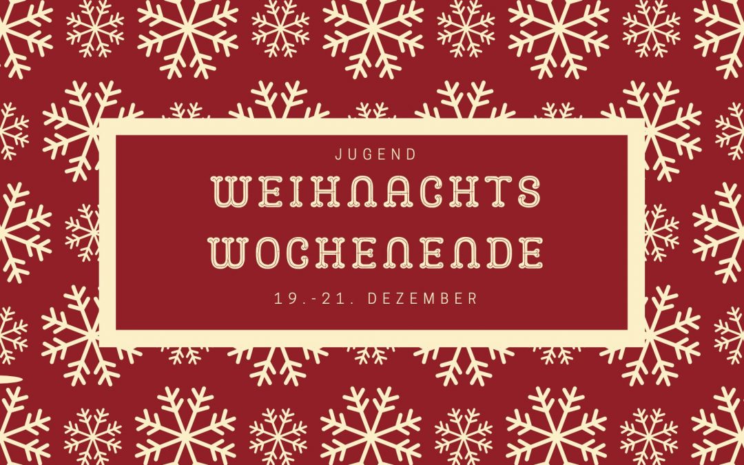 Jugend-Weihnachtswochenende