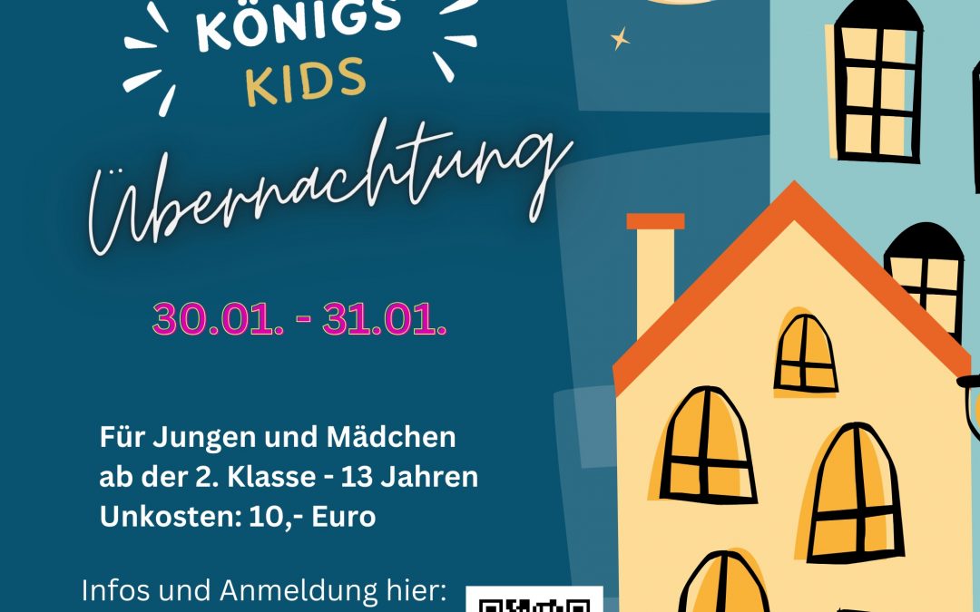 Königs-Kids Übernachtung