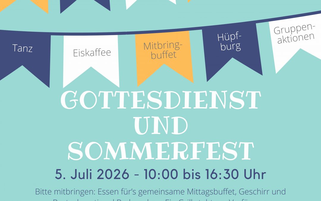 Gottesdienst und Sommerfest